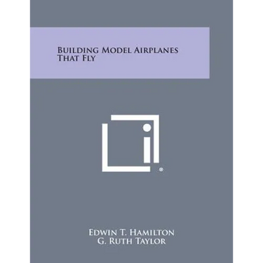 Building Model Airplanes That Fly