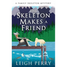The Skeleton Makes a Friend
