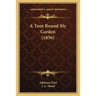 A Tour Round My Garden (1856)