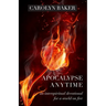 Apocalypse Anytime: An Interspiritual Devotional for a World on Fire