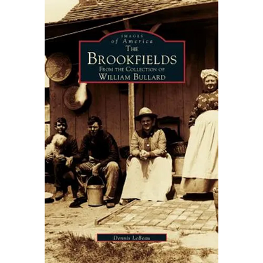 Brookfields: From the Collection of William Bullard
