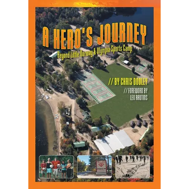 A Hero's Journey: Beyond Little Norway and Olympia Sports Camp