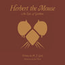 Herbert the Mouse: An Epic of Gorthon