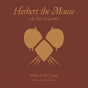 Herbert the Mouse: An Epic of Gorthon