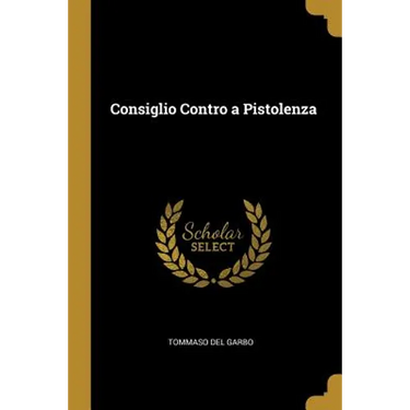 Consiglio Contro a Pistolenza