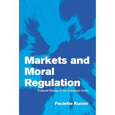Markets and Moral Regulation