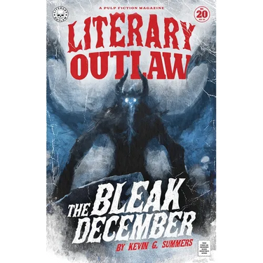 Literary Outlaw #20: The Bleak December