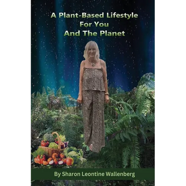 A Plant-Based Lifestyle for You and the Planet