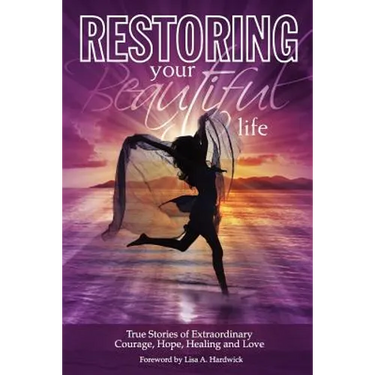 Restoring Your Beautiful Life