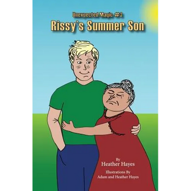 Rissy's Summer Son: Book 3 of the Unexpected Magic Series
