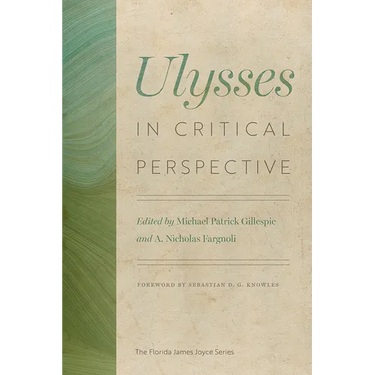 Ulysses in Critical Perspective