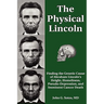 The Physical Lincoln