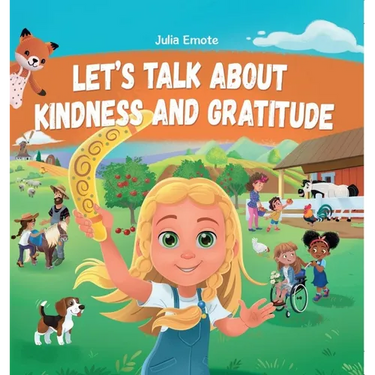 Let's Talk about Kindness and Gratitude: Social Emotional Book for Kids about Caring, Empathy and Respect, Diversity and Compassion