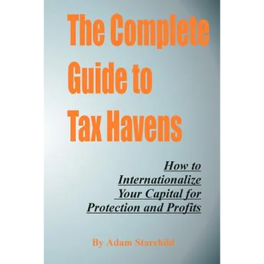 The Complete Guide to Tax Havens