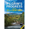 The Pilgrim's Progress for the 21st Century: A Modern Adaptation of the John Bunyan Classic