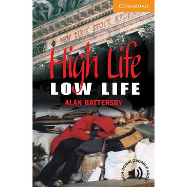 High Life, Low Life Level 4