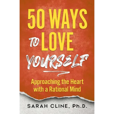 50 Ways to Love Your Career: Approaching the Heart With a Rational Mind