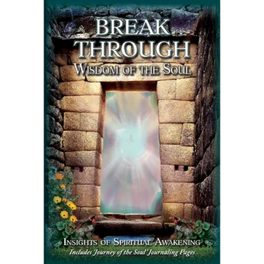 Breakthrough: Wisdom of the Soul