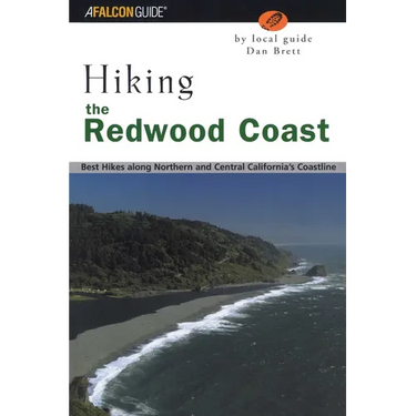 Hiking the Redwood Coast: Best Hikes Along Northern and Central California's Coastline