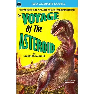 Voyage of the Asteroid, The, & Revolt of the Outworlds