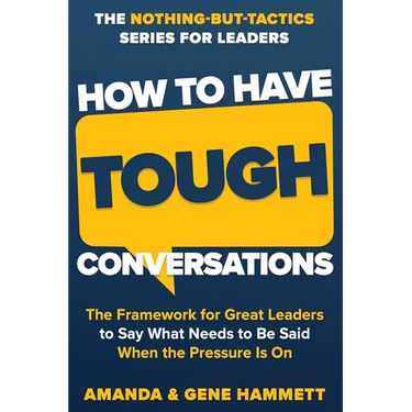 How to Have Tough Conversations