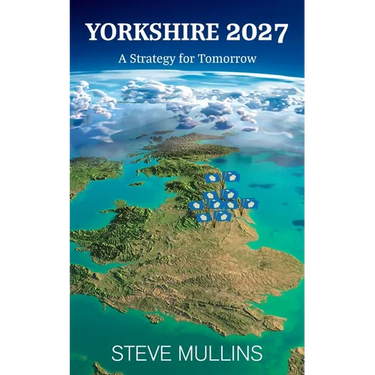 Yorkshire 2027: A Strategy for Tomorrow