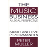 The Music Business-A Legal Perspective: Music and Live Performances