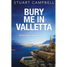 Bury me in Valletta