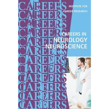 Careers in Neurology: Neuroscience