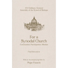 For a Synodal Church: Communion, Participation, Mission
