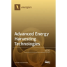 Advanced Energy Harvesting Technologies