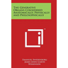 The Generative Organs Considered Anatomically, Physically and Philosophically