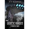Galactic Mandate: A Radical Cause