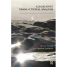 Co-Creative Transactional Analysis: Papers, Responses, Dialogues, and Developments