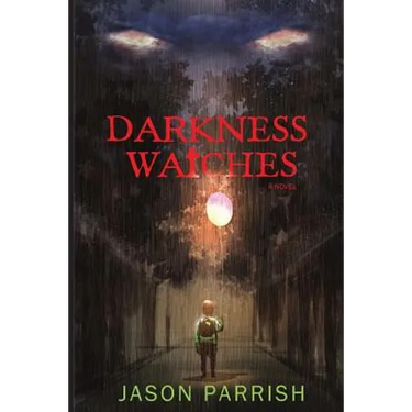 Darkness Watches: A Christian Supernatural Thriller