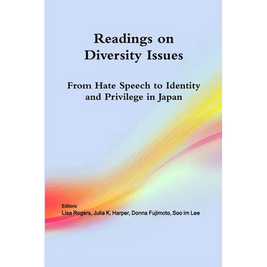 Readings on Diversity Issues: From hate speech to identity and privilege in Japan