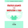 Strategic Alliances for Innovation and R&d