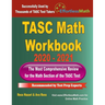 TASC Math Workbook 2020 - 2021: The Most Comprehensive Review for the Math Section of the TASC Test