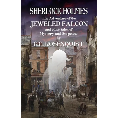 Sherlock Holmes: The Adventure of the Jeweled Falcon and Other Stories