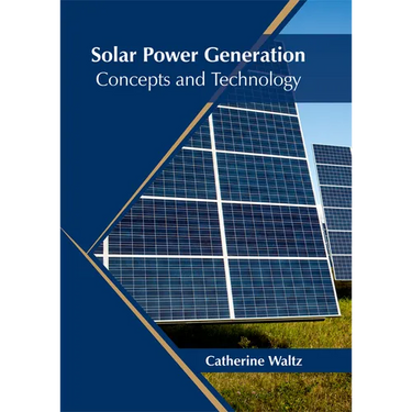 Solar Power Generation: Concepts and Technology