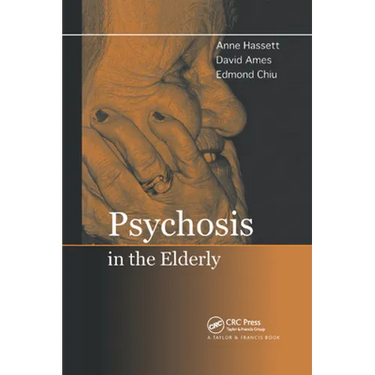 Psychosis in the Elderly