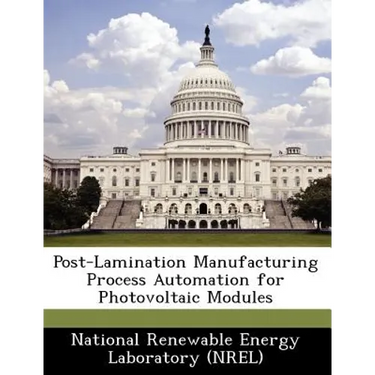Post-Lamination Manufacturing Process Automation for Photovoltaic Modules