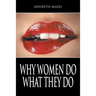 Why Women Do What They Do