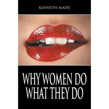 Why Women Do What They Do