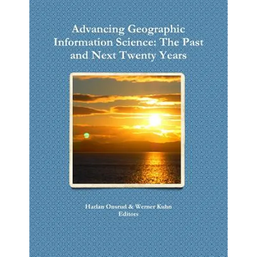 Advancing Geographic Information Science: The Past and Next Twenty Years
