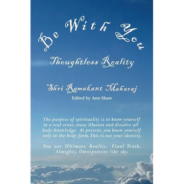Be With You: Thoughtless Reality