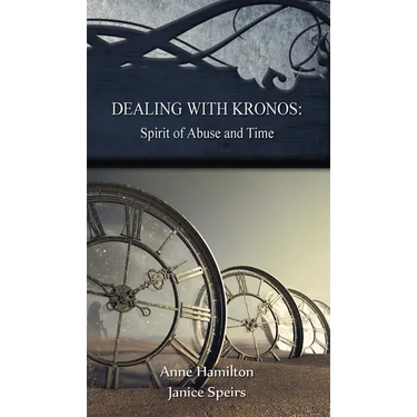 Dealing with Kronos: Spirit of Abuse and Time: Strategies for the Threshold #9