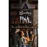 Something Final: The Last Tale of the Zodiac Cusp Kids