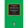 Immigration of the IRISH QUAKERS into Pennsylvania, 1682-1750.