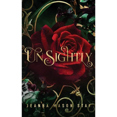 Unsightly: A Beauty and the Beast Retelling: A Beauty and the Beast Retelling